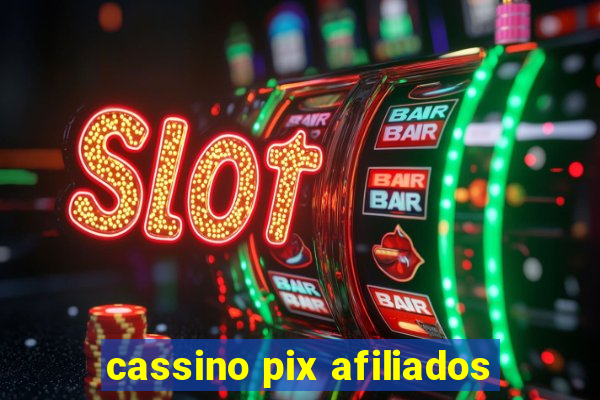 cassino pix afiliados